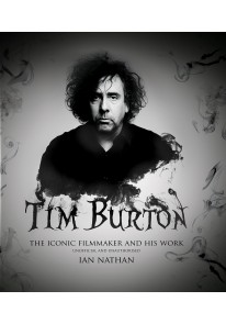 Tim Burton: The iconic filmmaker and his work