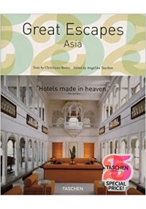 The Hotel Book: Great Escapes Asia Tachen 25th Anniversary