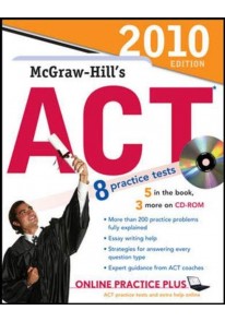 McGraw-Hill's ACT with CD-ROM, 2010 Edition McGraw...