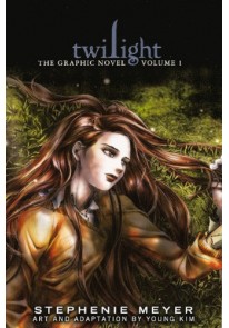 Twilight: The Graphic Novel, Volume 1 The Twilight Saga