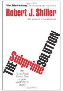 The Subprime Solution: How Today's Global Financia...